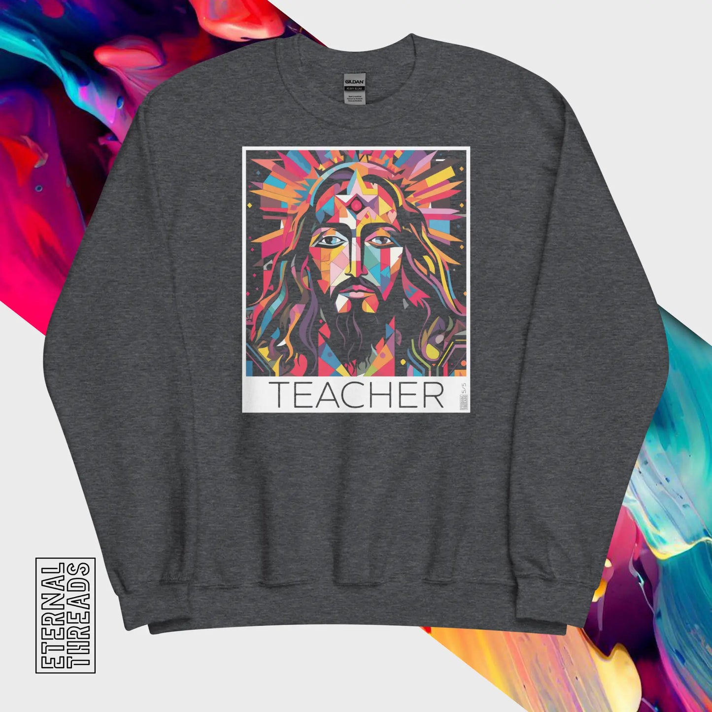 Faces of Christ - Teacher Sweatshirt