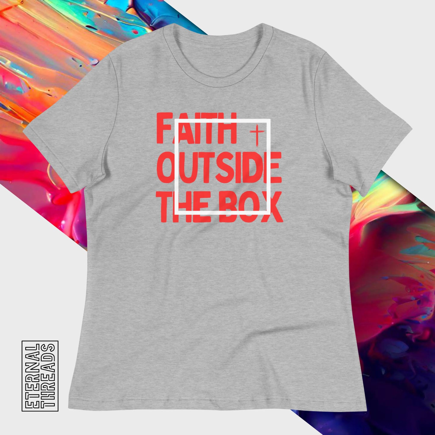 Faith Outside The Box Tee - Relaxed Womens