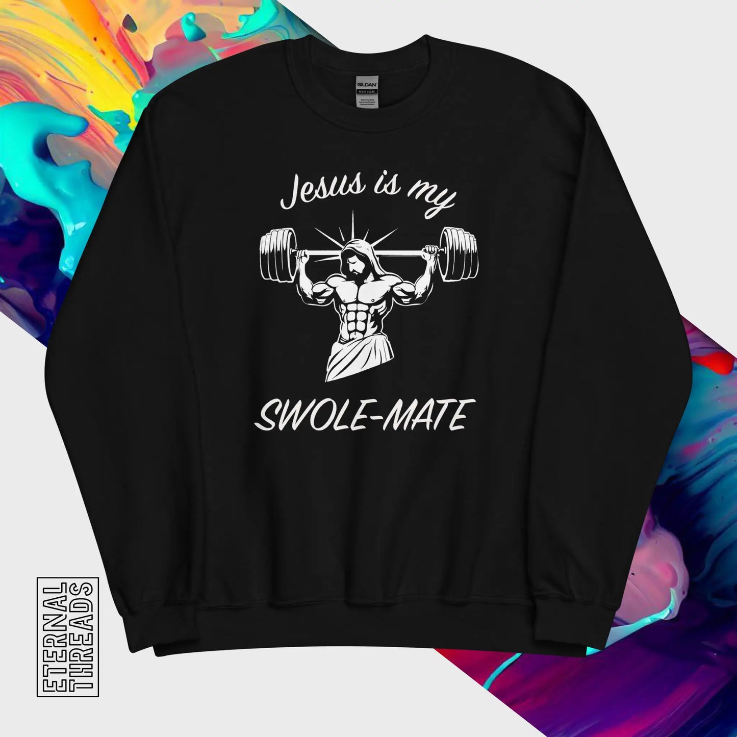 Jesus Swole Mate Sweatshirt