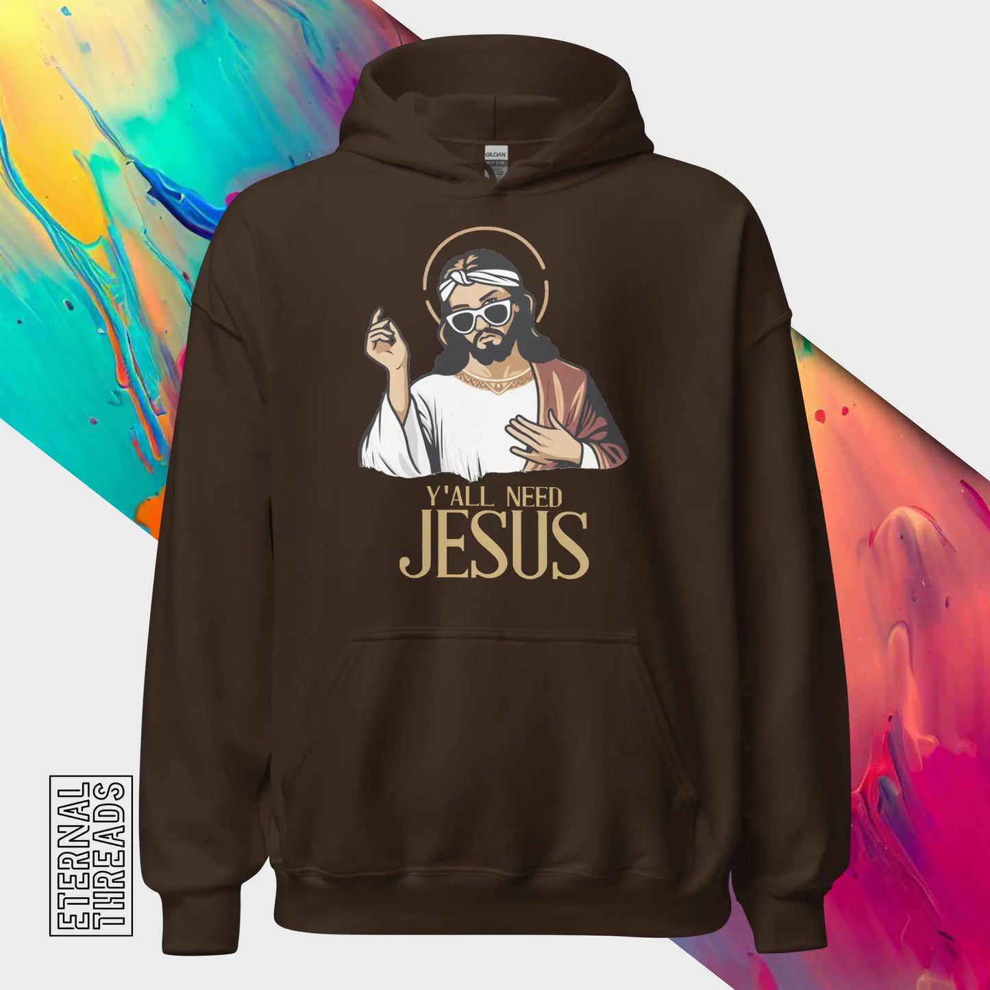 Y'all Need Jesus Hoodie