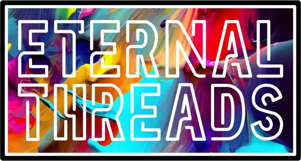 Eternal Threads