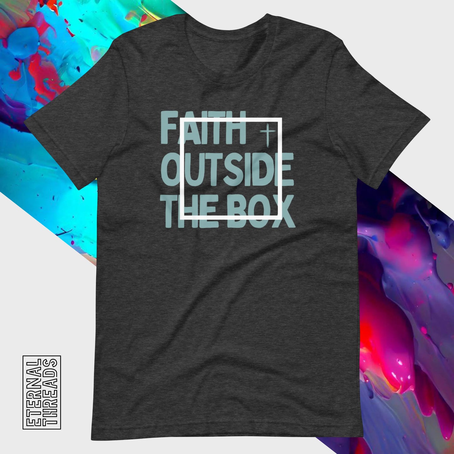 Faith Outside The Box Tee