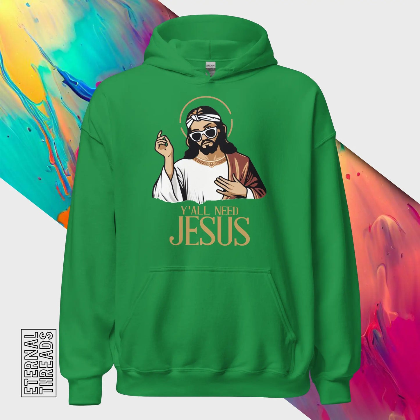 Y'all Need Jesus Hoodie