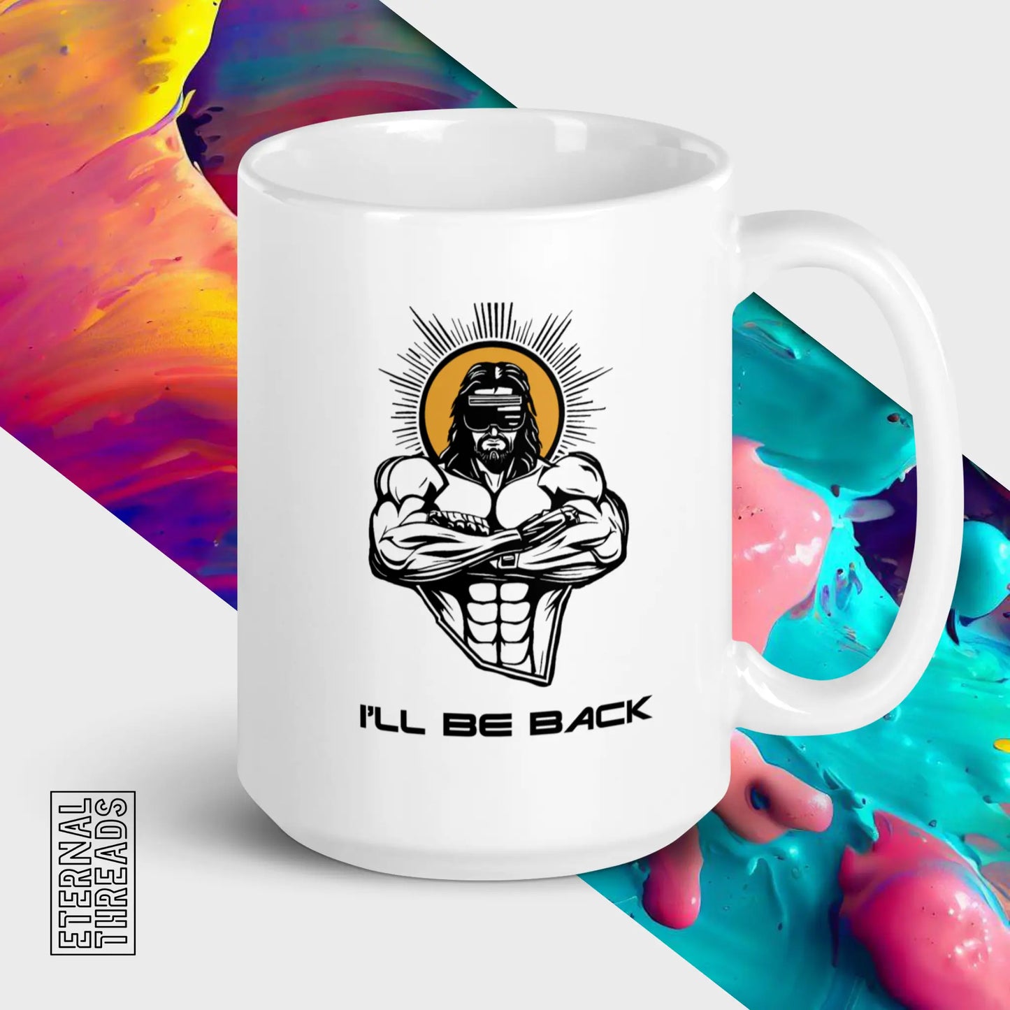 I'll Be Back Mug