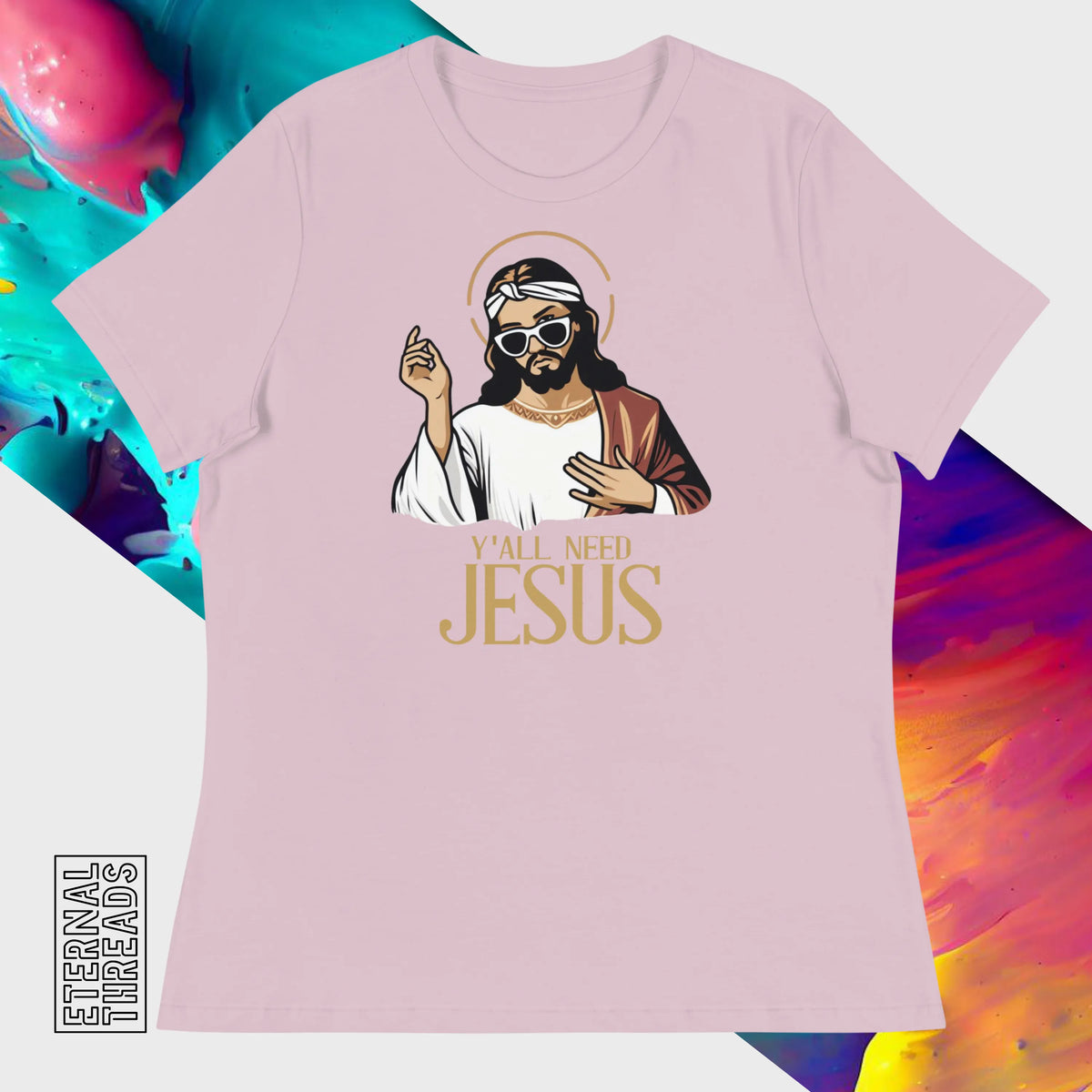 Y'all Need Jesus Tee - Relaxed Womens