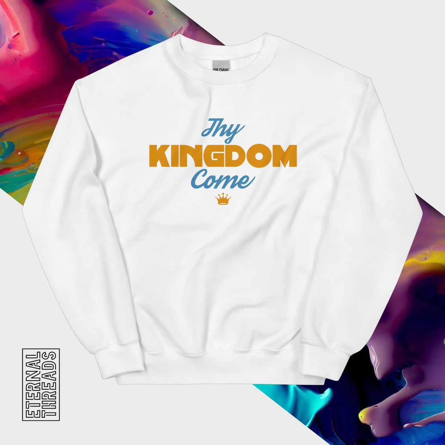 Thy Kingdom Come Sweatshirt