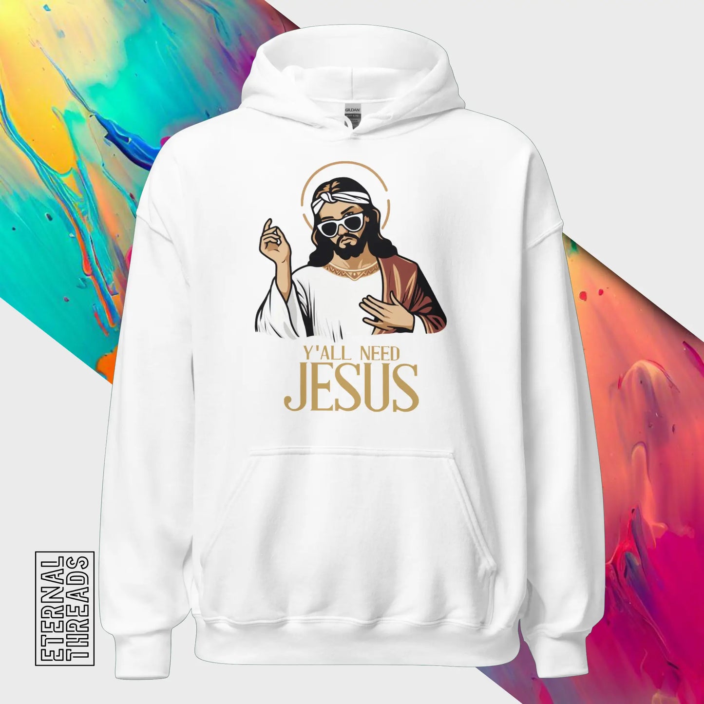 Y'all Need Jesus Hoodie