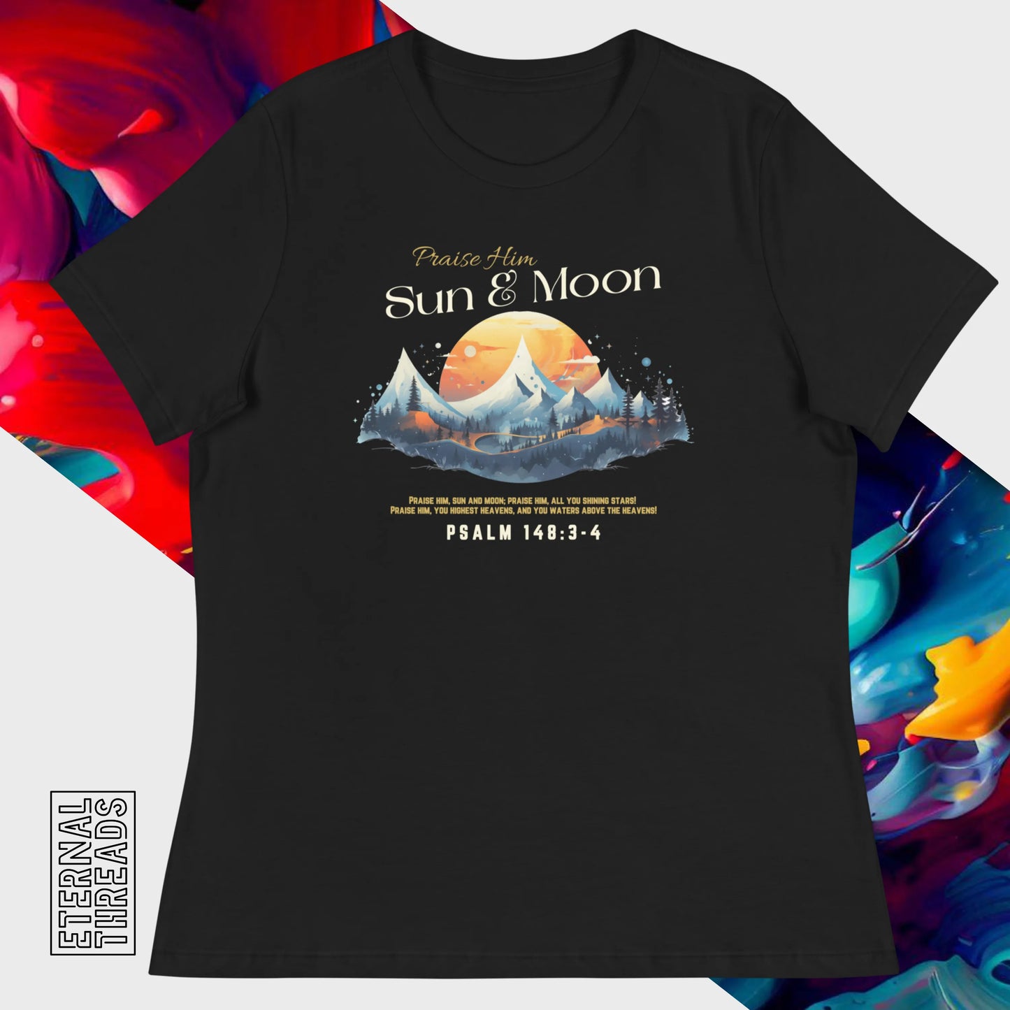 Psalm 148:3-4 Nature Tee - Relaxed Womens