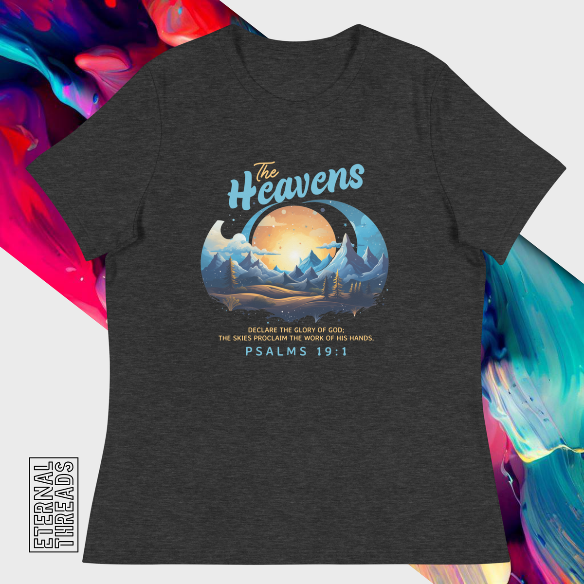 Psalm 19:1 Nature Tee - Relaxed Womens