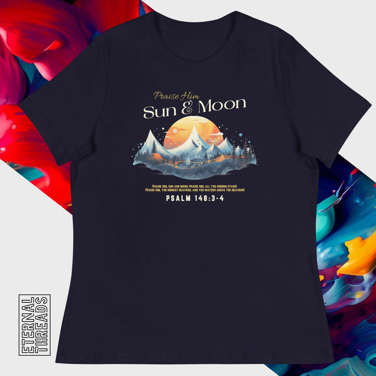 Psalm 148:3-4 Nature Tee - Relaxed Womens